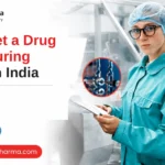 How to get a drug manufacturing license in India 2026