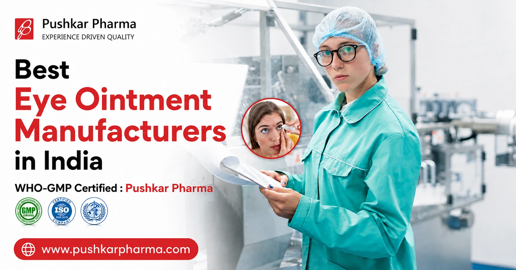 Best WHO-GMP Certified Eye Ointment Manufacturing Company - Pushkar Pharma
