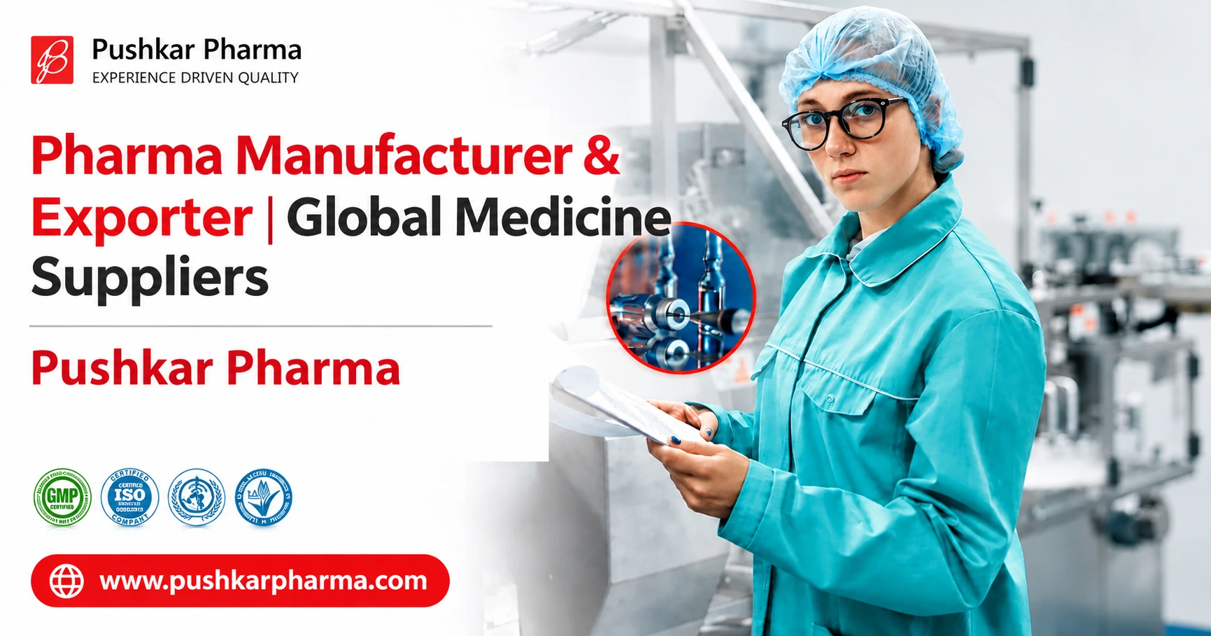 Pharma Manufacturer & Exporter | Global Medicine Suppliers from India - Pushkar Pharma